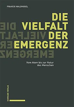 E-Book (pdf) Die Vielfalt der Emergenz von Francis A. Waldvogel