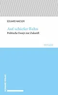 E-Book (pdf) Auf schiefer Bahn von Eduard Kaeser