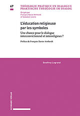 Couverture cartonnée L'éducation religieuse par les symboles de Geoffrey Legrand