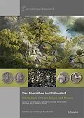 E-Book (pdf) Der Büechlihau bei Füllinsdorf von Rahel C. Ackermann, Andreas Fischer, Reto Marti