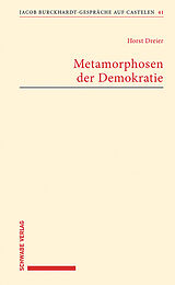 Kartonierter Einband Metamorphosen der Demokratie von Horst Dreier
