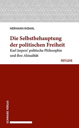 E-Book (pdf) Die Selbstbehauptung der politischen Freiheit von Hermann Imdahl