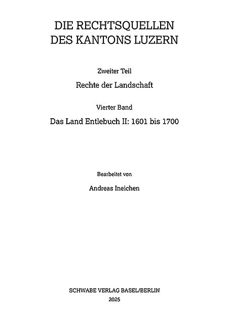 Das Land Entlebuch II: 1601 bis 1700