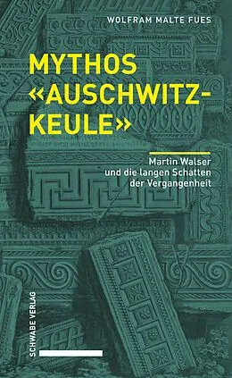 E-Book (pdf) Mythos «Auschwitzkeule» von Wolfram Malte Fues