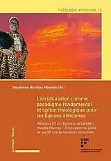 Kartonierter Einband Linculturation comme paradigme fondamental et option théologique pour les Églises africaines von 