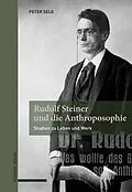 E-Book (pdf) Rudolf Steiner und die Anthroposophie von Peter Selg