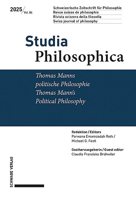 Thomas Manns politische Philosophie / Thomas Manns Political Philosophy