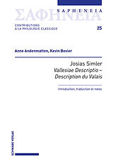 Fester Einband Josias Simler, Vallesiae Descriptio - Description du Valais von Anne Andenmatten, Kevin Bovier