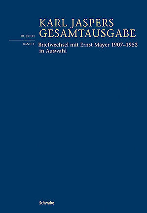 Briefwechsel mit Ernst Mayer 19071952 in Auswahl