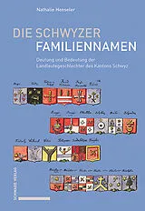 Fester Einband Die Schwyzer Familiennamen von Nathalie Henseler