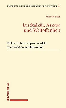 E-Book (pdf) Lustkalkül, Askese und Weltoffenheit von Michael Erler