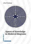E-Book (pdf) Spaces of Knowledge in Medieval Diagrams von Jeffrey F. Hamburger