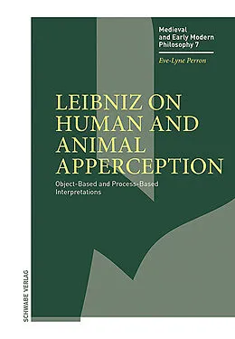 E-Book (pdf) Leibniz on Human and Animal Apperception von Eve-Lyne Perron
