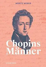 E-Book (epub) Chopins Männer von Moritz Weber