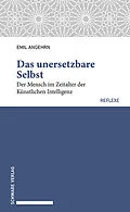 E-Book (pdf) Das unersetzbare Selbst von Emil Angehrn