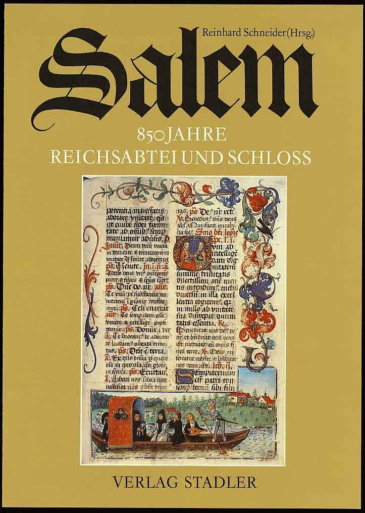 Salem - 850 Jahre Reichsabtei und Schloss