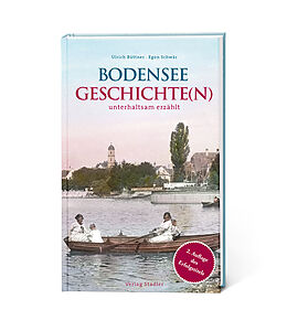 Fester Einband Bodenseegeschichte(n) von Ulrich Büttner, Egon Schwär
