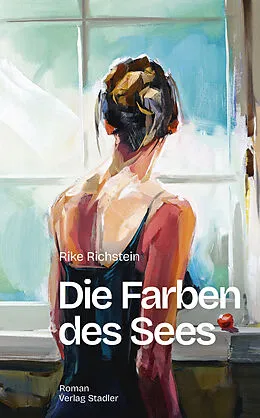 E-Book (epub) Die Farben des Sees von Rike Richstein