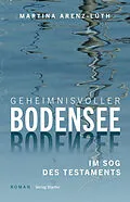 E-Book (epub) Geheinmisvoller Bodensee von Martina Arenz-Lüth