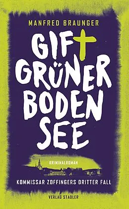 E-Book (epub) Giftgrüner Bodensee von Manfred Braunger