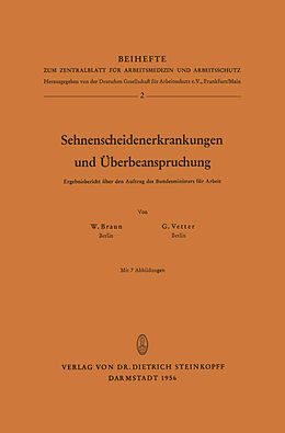 Kartonierter Einband Sehnenscheidenerkrankungen und Überbeanspruchung von W. Braun, G. Vetter