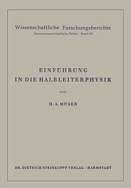 Kartonierter Einband Einführung in die Halbleiterphysik von Helmut A. Müser