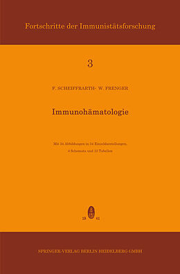 Kartonierter Einband Immunohämatologie von Friedrich Scheiffarth, Werner Frenger
