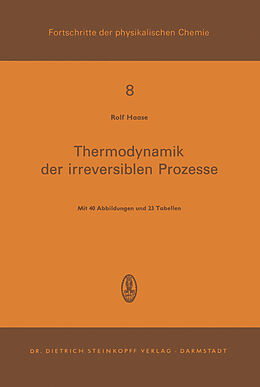Kartonierter Einband Thermodynamik der Irreversiblen Prozesse von R. Haase