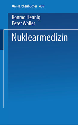 Kartonierter Einband Nuklearmedizin von Konrad Hennig, Peter Woller