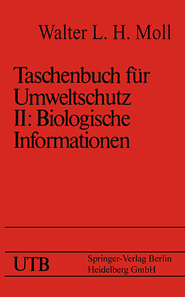 Kartonierter Einband Taschenbuch für Umweltschutz von Walter L. H. Moll