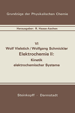 Kartonierter Einband Elektrochemie II von W. Vielstich, W. Schmickler