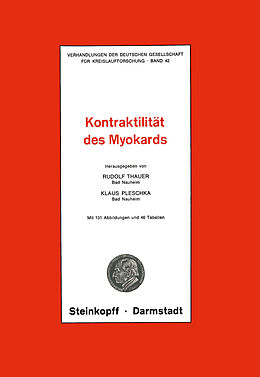 Kartonierter Einband Thema: Kontraktilität des Myokards von R. Thauer, K. Pleschka