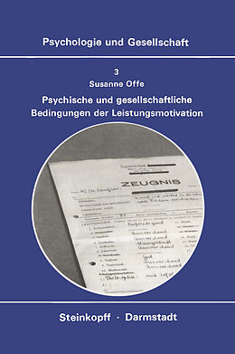 Kartonierter Einband Psychische und Gesellschaftliche Bedingungen der Leistungsmotivation von S. Offe