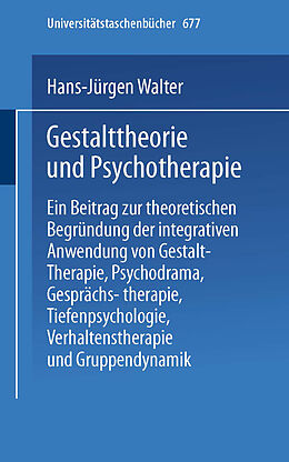 Kartonierter Einband Gestalttheorie und Psychotherapie von H.-J. Walter