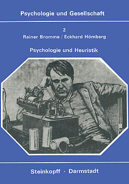 Kartonierter Einband Psychologie und Heuristik von R. Bromme, E. Hömberg