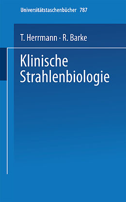 Kartonierter Einband Klinische Strahlenbiologie von T. Herrmann
