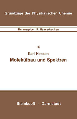 Kartonierter Einband Molekülbau und Spektren von Karl Hensen