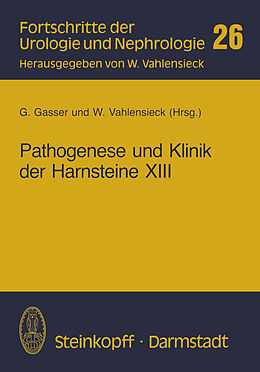 Kartonierter Einband Pathogenese und Klinik der Harnsteine XIII von 