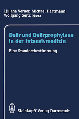 Kartonierter Einband Delir und Delirprophylaxe in der Intensivmedizin von 