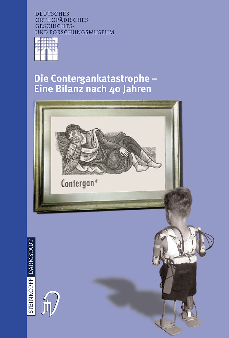 Die Contergankatastrophe - Eine Bilanz nach 40 Jahren