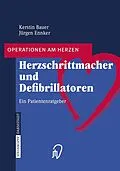 E-Book (pdf) Herzschrittmacher und Defibrillatoren von Kerstin Bauer, Jürgen Ennker