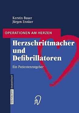 E-Book (pdf) Herzschrittmacher und Defibrillatoren von Kerstin Bauer, Jürgen Ennker