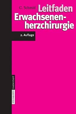 E-Book (pdf) Leitfaden Erwachsenenherzchirurgie von C. Schmid