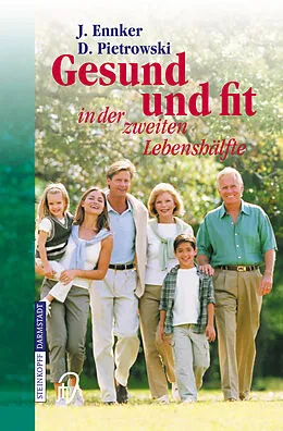 E-Book (pdf) Gesund und fit in der zweiten Lebenshälfte von Jürgen Ennker, Detlef Pietrowski