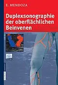 E-Book (pdf) Duplexsonographie der oberflächlichen Beinvenen von Erika Mendoza