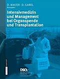E-Book (pdf) Intensivmedizin und Management bei Organspende und Transplantation von Dietmar Mauer, Doris Gabel
