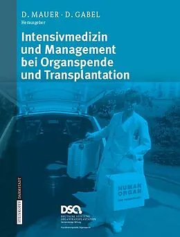 E-Book (pdf) Intensivmedizin und Management bei Organspende und Transplantation von Dietmar Mauer, Doris Gabel