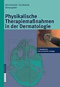 E-Book (pdf) Physikalische Therapiemaßnahmen in der Dermatologie von Reinhard Dummer