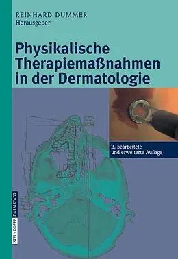 E-Book (pdf) Physikalische Therapiemaßnahmen in der Dermatologie von Reinhard Dummer