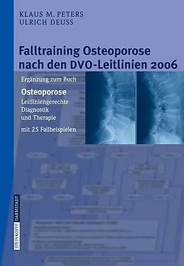 E-Book (pdf) Falltraining Osteoporose nach den DVO-Leitlinien 2006 von Klaus M. Peters, Ulrich Deuß